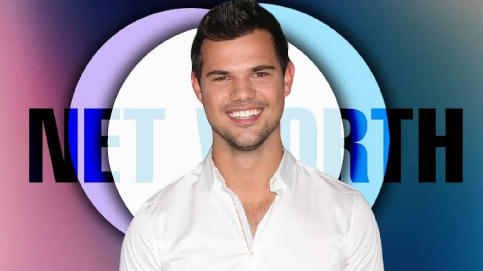 Taylor Lautner Net Worth